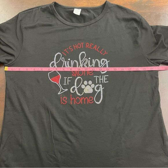 XL Black Tee Tshirt It’s not really drinking alone if the dog is home” unbranded - Picture 11 of 11